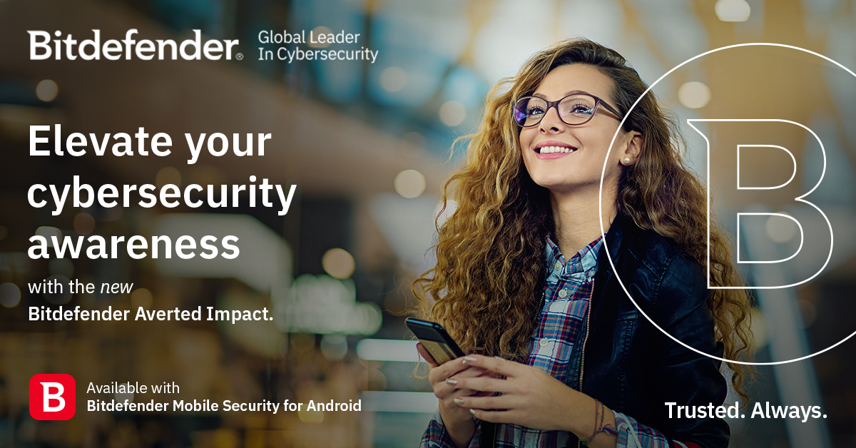 Keep your mobile devices malware-free and protect your digital life with  Bitdefender this Cybersecurity Awareness Month