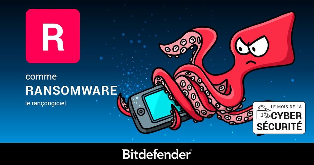 L'ABC de la Cybersécurité : R comme Ransomware