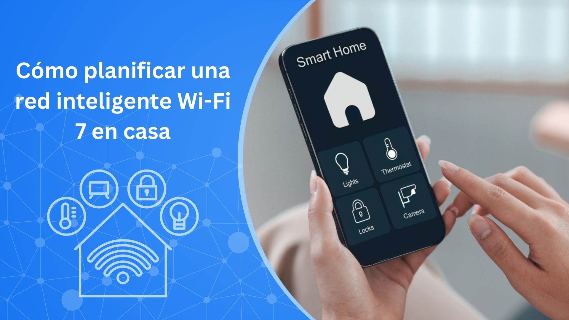 Planificación de una red doméstica de alta densidad para Wi-Fi 7