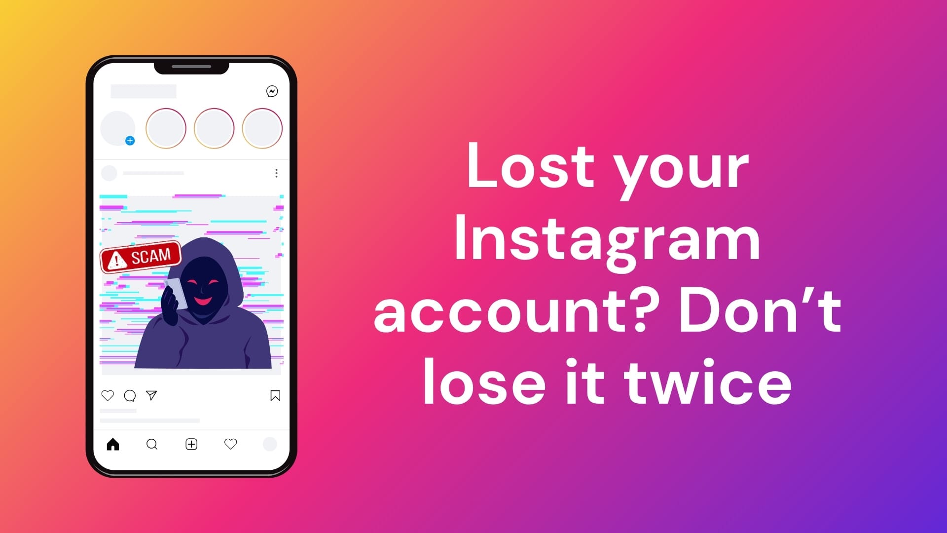 Instagram account recovery scams: how fake helpers steal your profile twice