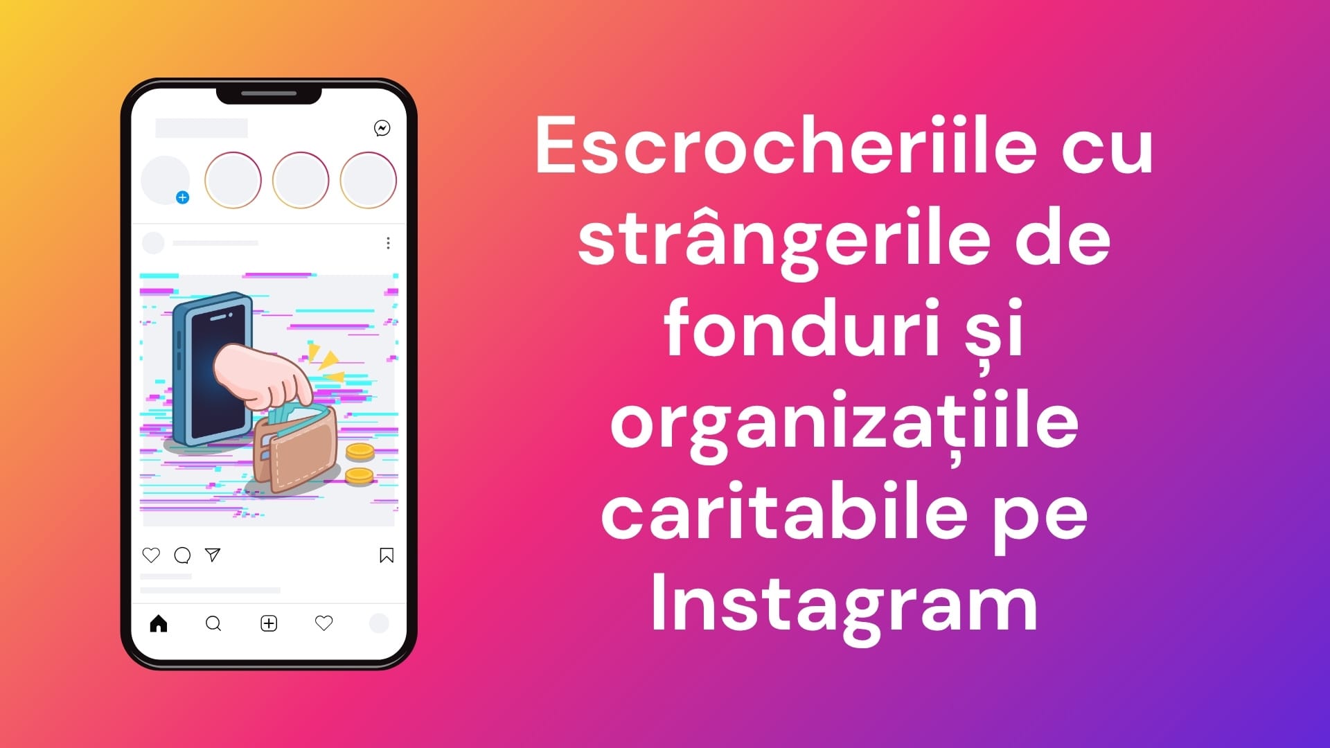 Fraudele cu donații pe Instagram folosesc emoțiile pentru a fura bani