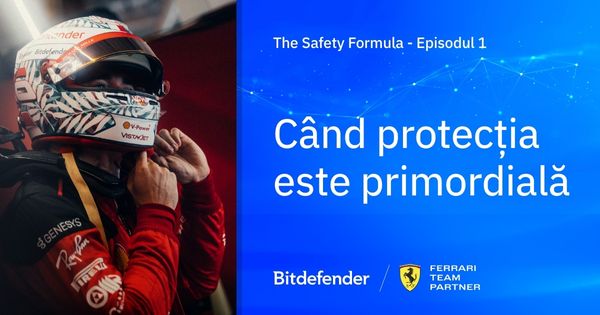 The Safety Formula: Episodul 1 - Când protecția este primordială