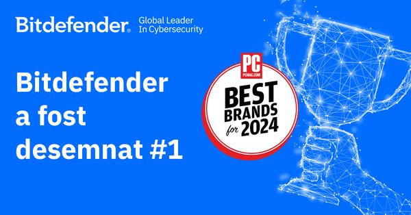 Bitdefender obține Premiul PCMag Best Tech Brand pentru anul 2024