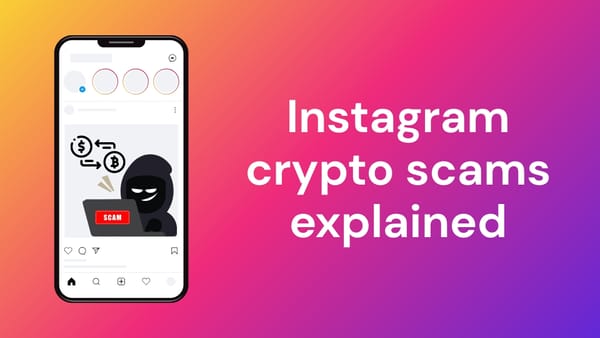 Instagram crypto scams are getting smarter and more expensive