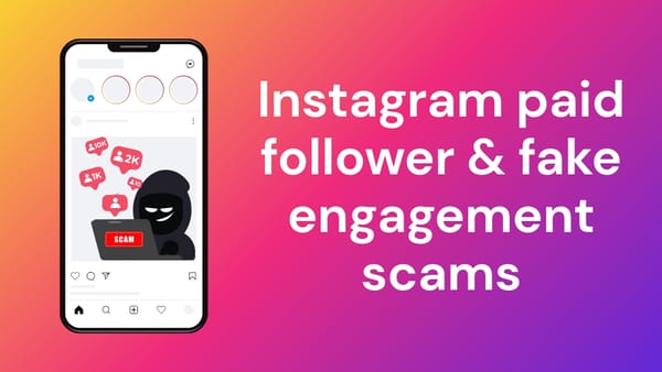 Instagram paid follower scams can cost you more than your money