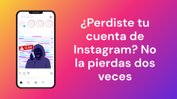 Estafas de recuperación de cuentas de Instagram: cómo los falsos ayudantes pueden robarte el perfil dos veces