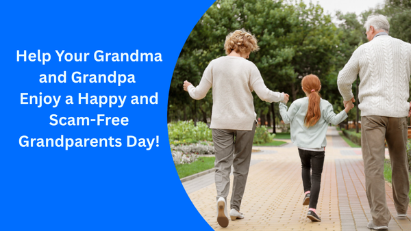 Grandparents Day reminder: Help protect grandma and grandpa from scams Grandparents Day reminder: Help protect grandma and grandpa from scams